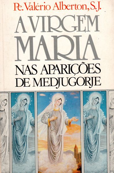 A virgem Maria- nas apparições de Medjugorje