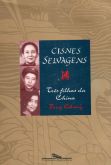 Cisnes selvagens- três filhas da China