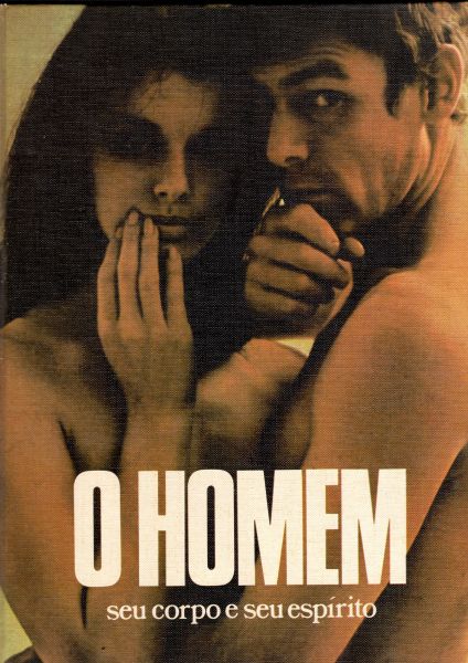 O homem seu corpo e seu espírito